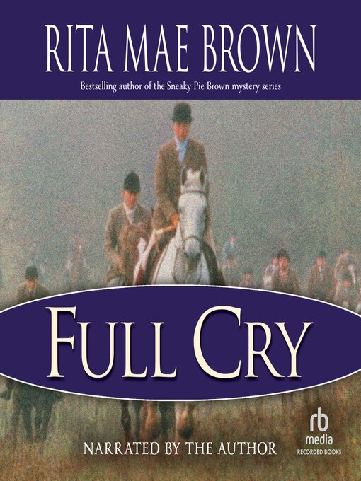 Title details for Full Cry by Rita Mae Brown - Available
